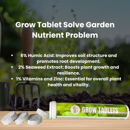 Grow Tablets - Humic Acid , Vitamins , Seaweed Extract